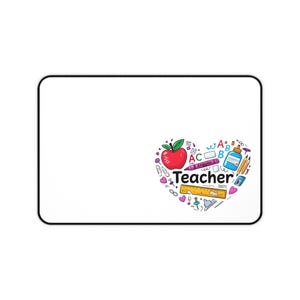 Teacher Desk Mat - Cute School Supplies Design, Gift for Teachers, Classroom Decor, Back to School, Office Accessories