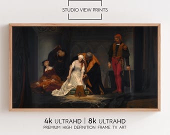 PAUL DELAROCHE: Execution of Lady Jane Grey for Samsung Frame Tv Art, Antique Fine Art, Digital Download, StudioViewPrints TV141