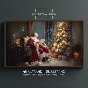 May include: A framed print of Santa Claus reading a letter by a Christmas tree. The image has a warm, inviting color palette with the text "STUDIO VIEW PRINTS" at the top and "4K ULTRAHD | 8K ULTRAHD PREMIUM HIGH DEFINITION FRAME TV ART" at the bottom.