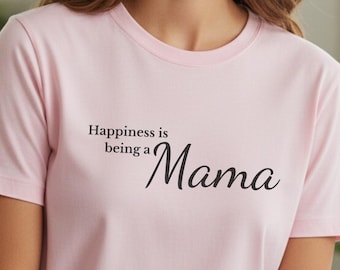 Chemise maman, cadeau pour maman, le bonheur est d'être une maman t-shirt, jolie chemise maman