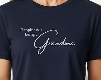 Chemise grand-mère, cadeau pour grand-mère, le bonheur est d'être une grand-mère t-shirt, jolie chemise grand-mère