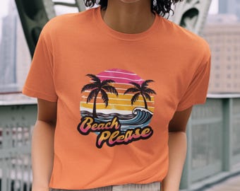 Beach Please Retro Shirt, Funny Sarcastic Vacation Tee, Summer Palm Tree Graphic T-shirt