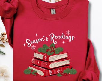 Season's Readings Holiday Sweatshirt, Book Lover Christmas Gift