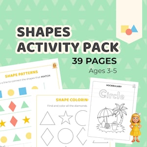 May include: A Shapes Activity Pack with 39 pages for ages 3-5. The cover features the text "Shapes Activity Pack" and includes sample pages with shape patterns, shape coloring, and vocabulary. The pack includes a drawing of a circle.
