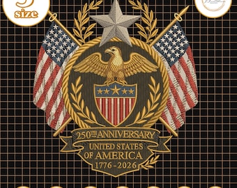 USA 250th Anniversary Embroidery Design, American Eagle Shield and Flags Pattern, Patriotic United States 1776-2026 File