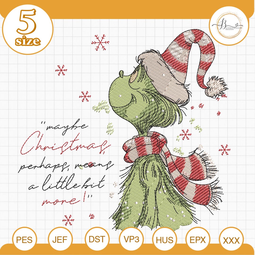 Maybe Christmas Perhaps Means A Little Bit More Embroidery File