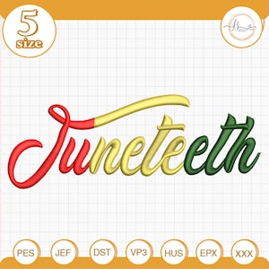 Puede incluir: Diseño de bordado de Juneteenth en rojo, amarillo y verde. La palabra "Juneteenth" está escrita en una fuente cursiva. La imagen incluye un círculo de "5 size" e iconos de varios tipos de archivo.
