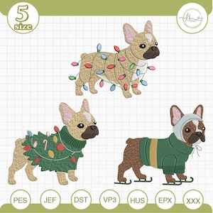 May include: Three embroidered French bulldog designs. One dog is wrapped in Christmas lights, another wears a Christmas tree sweater, and the third is in a green sweater and ice skates. The designs are labeled with file formats.