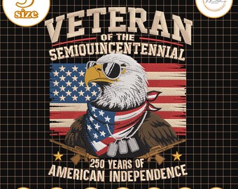 Veteran 250 Years Embroidery File, American Independence Embroidery Design, Patriotic Eagle Design, USA Freedom Gift, Military Tribute