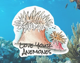 Love Your Anemones Sticker, Ocean & Nature Lover Gift