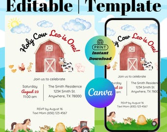 May include: An invitation template with a farm theme. The design features a red barn, farm animals, and the text "Holy Cow Leo is One!" The invitation includes event details and a Canva logo.