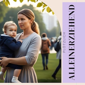 Suddenly a Single Parent E-Book | 32 pages with checklists + tips | Organization, finances & a new beginning | Digital PDF download