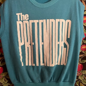 Vintage PRETENDERS muscle t shirt sweat shirt 1984 RARE!