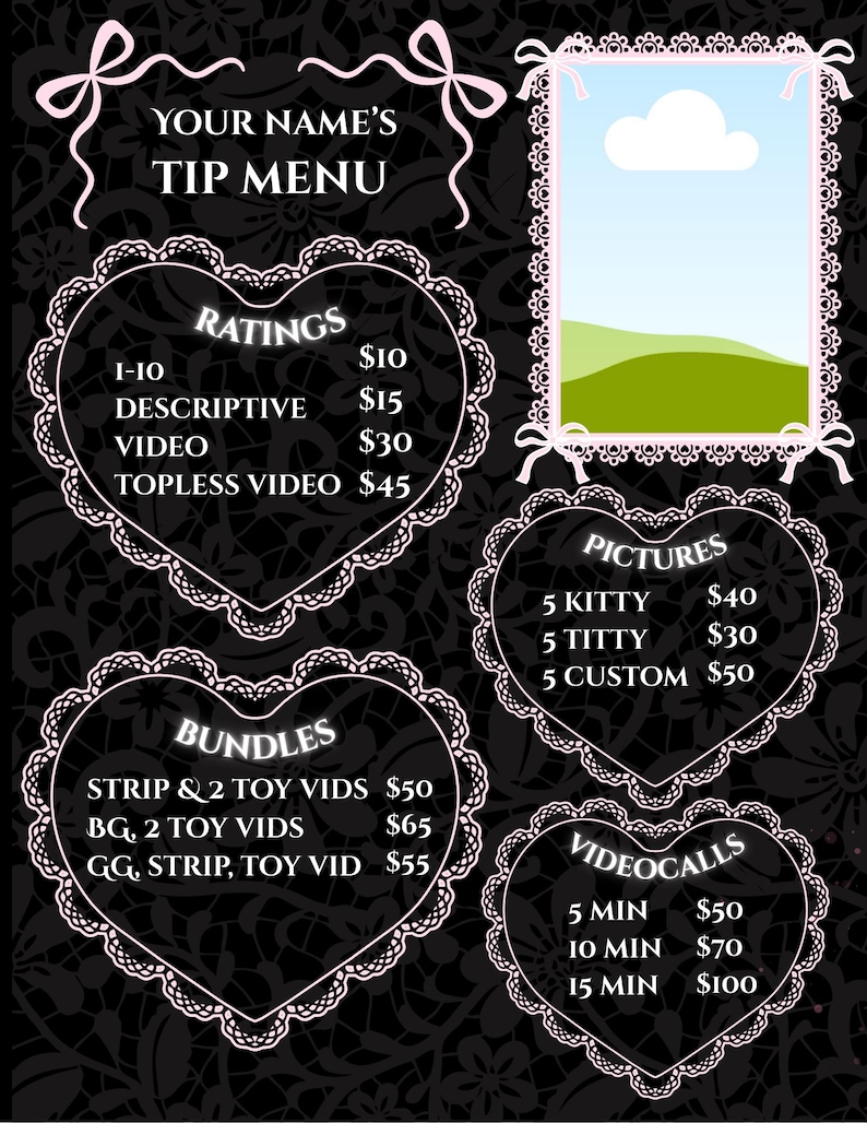 May include: A black and pink tip menu with a lace pattern background. The menu includes options for ratings, bundles, pictures, and video calls. The text "YOUR NAME'S TIP MENU" is at the top.