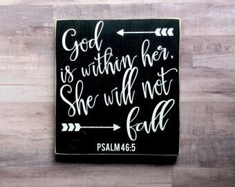 God is Within Her, She Will Not Fall Painted Wood Sign, Sign with Arrows, Psalm 46:5, Christian Sign, Inspirational Sign for Women