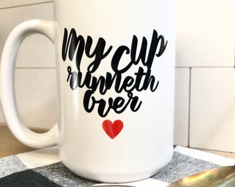 My Cup Runneth Over Mug, Psalms 23:5