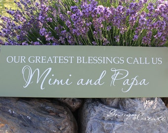 Personalize Wood Sign - Our greatest blessings call us... - Custom Wood Sign, names for Grandpa and Grandma, Grandparents gift, Mothers Day