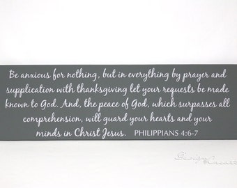 Custom sign - Bible verse sign - Be anxious for nothing, but in everything by prayer... Philippians 4:6-7 -Wood Sign, custom sign, scripture