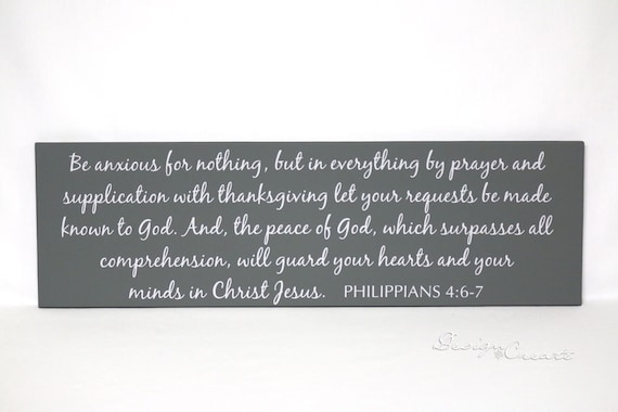 Custom sign - Bible verse sign - Be anxious for nothing, but in everything by prayer... Philippians 4:6-7 -Wood Sign, custom sign, scripture