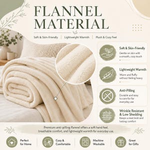 May include: A cream-colored flannel blanket with a soft, plush texture. The image includes text describing the material as soft, skin-friendly, lightweight, anti-pilling, and wrinkle-resistant, with icons for home, comfort, and machine washing.