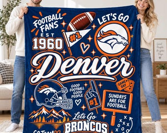 May include: A dark blue fleece blanket featuring Denver Broncos football graphics, including a helmet, a football, a pennant, and the text "Football Fans Est 1960", "Denver", "Sundays Are For Football", "Let's Go Broncos", and "Go Team".