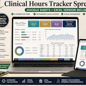 May include: A digital Clinical Hours Tracker spreadsheet displayed on a laptop and tablet screen. The interface features a dashboard with automated calculations, visual charts, progress bars, and tables for tracking direct, indirect, and supervision hours.