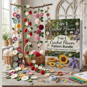 May include: A 7-in-1 crochet flower pattern bundle book featuring instructions for daisy, strawberry, rose, and sunflower garlands, plus fairy curtains and car charms. Includes yarn, crochet hooks, and a measuring tape on a wooden surface.