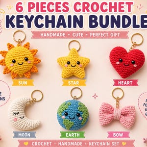 May include: A 6-piece crochet keychain bundle featuring six distinct designs: a yellow sun, a yellow star, a red heart, a white crescent moon, a blue and green earth, and a pink bow. Each item includes a gold-tone metal ring for attachment.