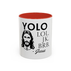 Christian Coffee Mug: Jesus BRB Humor - Easter Gift