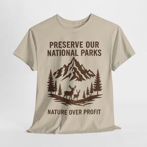 Protect Our National Parks T-Shirt, Nature Conservation Tee, Eco-Friendly Wildlife Design, Hiking Camping Shirt, Support Parks and Wildlife