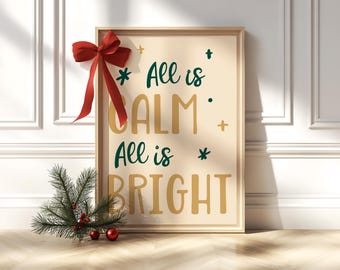 All Is Calm All Is Bright Printable – Minimalist Christmas Wall Art, Neutral Scandi Beige Green Typography, Instant Download