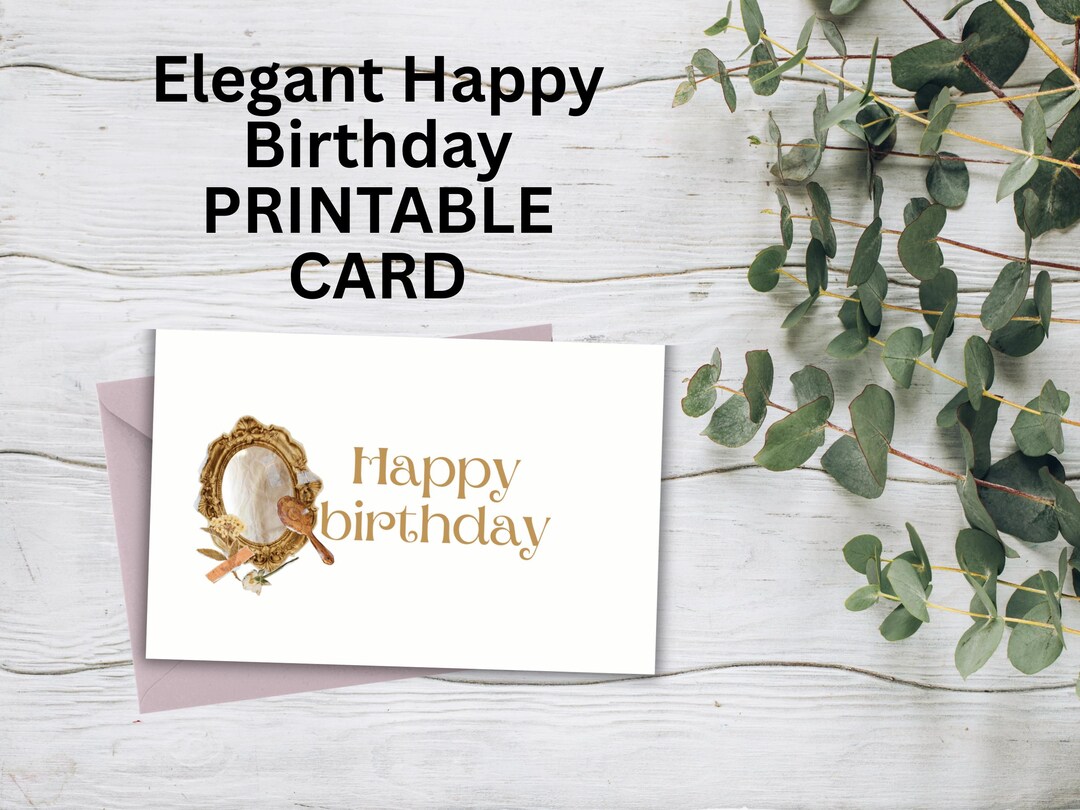 classy happy birthday card Images High Quality Grahic Elegant Happy Birthday Printable Card – Classic Gold Design | Digital ...