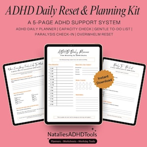 May include: ADHD Daily Reset & Planning Kit displayed on three tablets. The kit includes a daily planner, capacity check, to-do list, and paralysis check-in. The tablets have a pink background with the text "Instant Download" on a sticker.