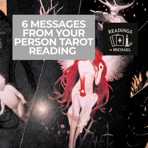 May include: An artistic tarot card reading image with the text "6 Messages From Your Person Tarot Reading." The image features illustrations of figures with wings and long red hair, set against a dark background. A logo for "Readings by Michael" is also visible.