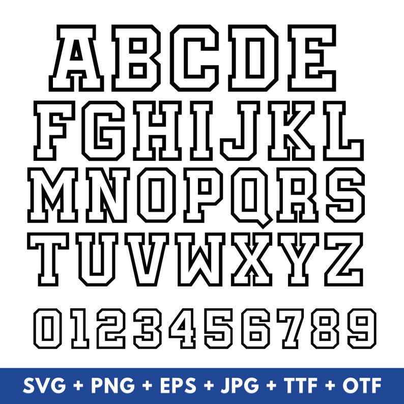 May include: A black and white varsity-style alphabet and number set. The letters A to Z and numbers 0 to 9 are displayed in a bold, outlined font. The bottom of the image includes the text "SVG + PNG + EPS + JPG + TTF + OTF".