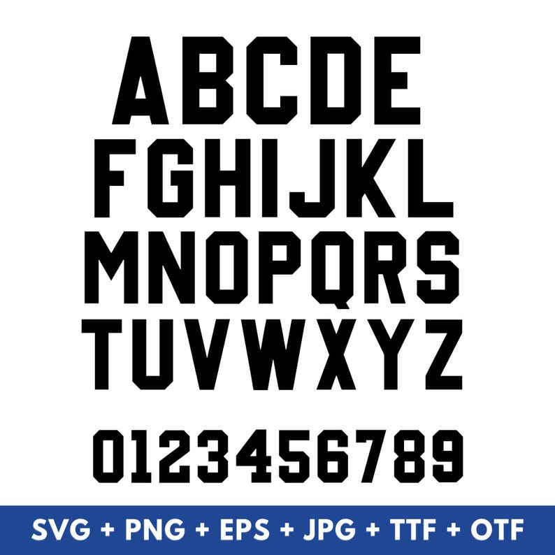 May include: A black, bold, block-style alphabet and numbers from 0 to 9, set against a white backdrop. The uppercase letters are evenly spaced. The image also includes the text "SVG + PNG + EPS + JPG + TTF + OTF" in a blue banner.