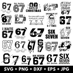 May include: A selection of black and white graphic designs featuring the numbers 6 and 7, and the words "six" and "seven." The designs include various fonts, styles, and holiday-themed elements, such as Santa Claus and Christmas decorations. The image also includes file type information.