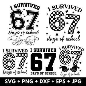 Könnte beinhalten: Schwarz-weißes Grafikdesign mit dem Text "I Survived 67 Days of School" in verschiedenen Schriftarten. Das Design beinhaltet Sterne und Handillustrationen, ideal für Schulprojekte.