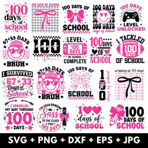 May include: A selection of pink and black graphics marking the 100th day of school. Designs feature bows, smiley faces, and phrases like "100 days of school," "Bruh," and "Level Unlocked." File type options are shown at the bottom of the image.