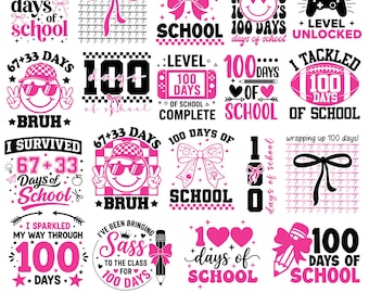 100 days of school svg, 100th Day Of School, 100 Days of School Bow SVG, Teacher Girl Svg, 67+33 days of school Bruh SVG, Back To School svg