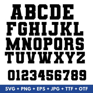 May include: A black, bold font set featuring the alphabet from A to Z and numbers 0 to 9. The letters and numbers are in a varsity style. The image also includes file type information.