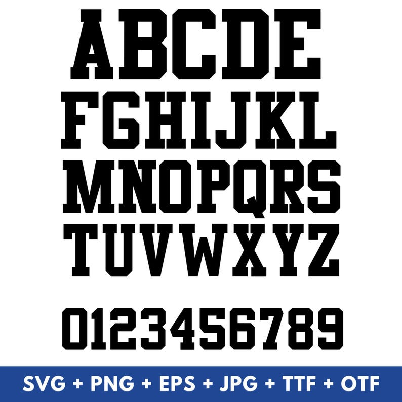 May include: A black, bold alphabet and number set in a varsity style, featuring letters A to Z and numbers 0 to 9. The characters are blocky and suitable for custom designs. The image also includes file type information.