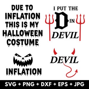 Może przedstawiać: Białe tło z tekstem i grafiką o tematyce Halloween w kolorze czarnym i czerwonym. Tekst zawiera "Due to Inflation, This is My Halloween Costume" i "I Put the D in Devil". Dodatkowa grafika obejmuje twarz dyni, rogi diabła i trójząb.