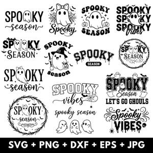 May include: A collection of black and white Halloween-themed designs. The designs include phrases like "Spooky Season" and "Spooky Vibes" with ghost and spider web illustrations. The image also includes file format options: SVG, PNG, DXF, EPS, and JPG.