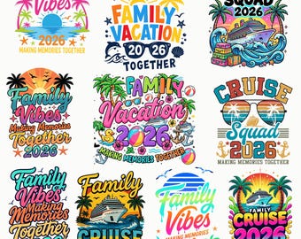 Family Vacation 2026 PNG Bundle, Family Vibes 2026, Family Cruise 2026 png, Making memories together, Beach Matching Family Png, Family Trip