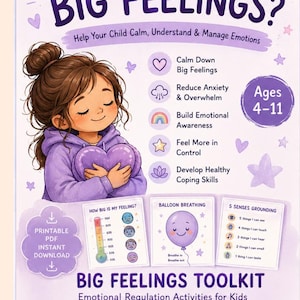 May include: A printable PDF toolkit, titled "BIG FEELINGS", designed for children aged 4-11. The image shows a girl holding a heart, and includes activities for emotional regulation, such as "Balloon Breathing" and "5 Senses Grounding". The colour scheme is purple and white.