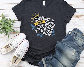 Iced Tea Shirt, Iced Tea Lover Gift, Trendy Iced Tea Shirt, Sunshine And Iced Tea, Barista Shirt, Teacher gift, Mothers Day Shirt