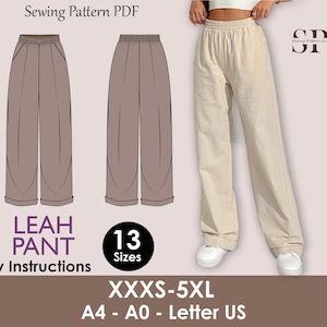 May include: A sewing pattern PDF for the Leah Pant, featuring illustrations of the pants in a taupe color. The image includes a photo of the pants in a cream color, and text indicating sizes XXXS-5XL and easy instructions.