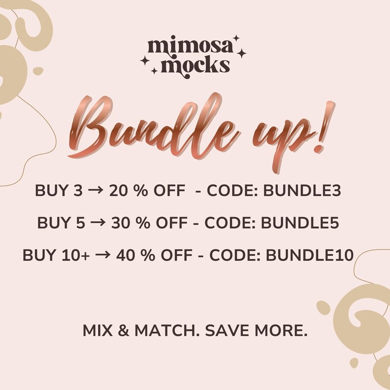 May include: A promotional graphic with a light pink background. The text "mimosa + mocks" is at the top, followed by "Bundle up!" in a copper-colored script. Below, it lists bundle discounts: Buy 3 get 20% off, Buy 5 get 30% off, and Buy 10+ get 40% off.