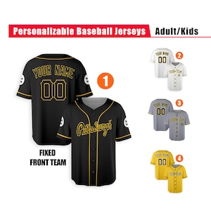 May include: Black and gold baseball jersey with "Pittsburgh" on the front and "YOUR NAME" and "00" on the back. The image also shows white, gray, and yellow jerseys with customizable options. Text reads "Personalizable Baseball Jerseys Adult/Kids".